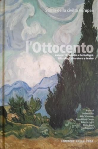 Storia della Civiltà Europea. L'ottocento. Vol. 12: Scienza e tecnologia, filosofia, letteratura e teatro - copertina