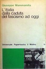 L' Italia dalla caduta del fascismo a oggi