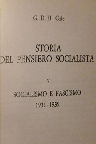 Storia del pensiero socialista. Vol. V: Socialismo e Fascismo 1931 - 1939 - G. D. H. Cole - copertina