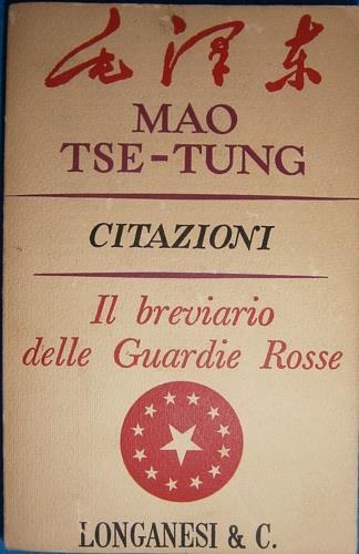 Citazioni. L’edizione originale è apparsa - Tse-tung Mao - copertina