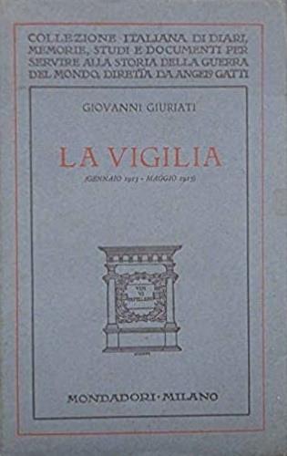 Vigilia ( Gennaio 1913 - Maggio 1915 ) - Giovanni Giuriati - copertina