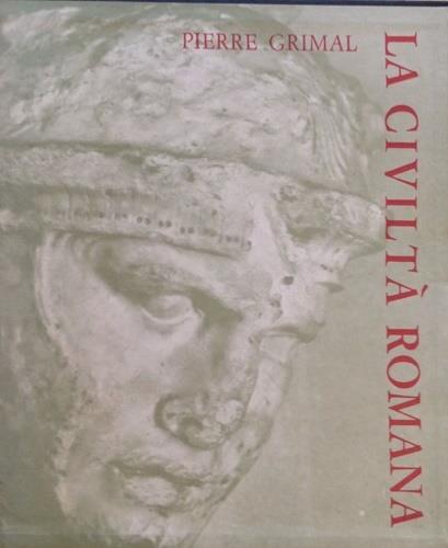 civiltà romana - Pierre Grimal - copertina