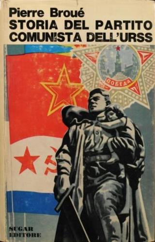 Storia del partito comunista dell'URSS - Pierre Broué - copertina