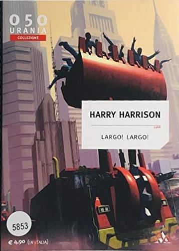 La Largo! Largo! - Harry Harrison - copertina