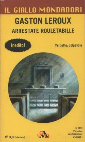 Arrestae Rouletabille - Gaston Leroux - copertina