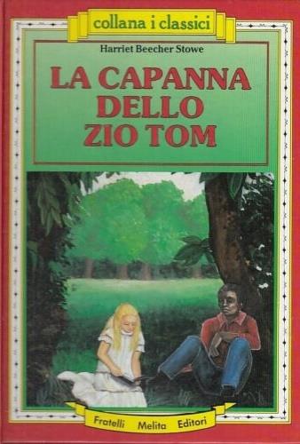 capanna dello zio Tom. Versione integrale - Harriet Beecher Stowe - copertina