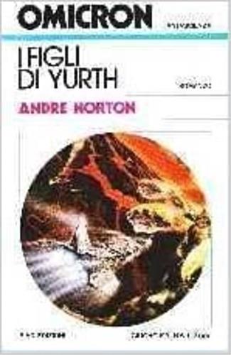 I figli di Yurth - André Norton - copertina