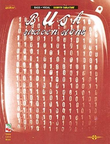 Bush. Sixteen stone. BASS - VOCAL - copertina