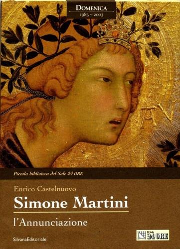 Simone Martini. L'annunciazione - Enrico Castelnuovo - copertina