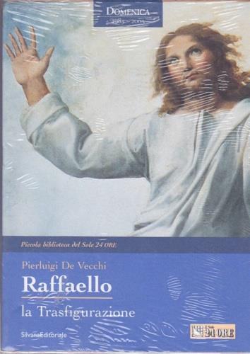 Raffaello. La trasfigurazione - Pierluigi De Vecchi - copertina