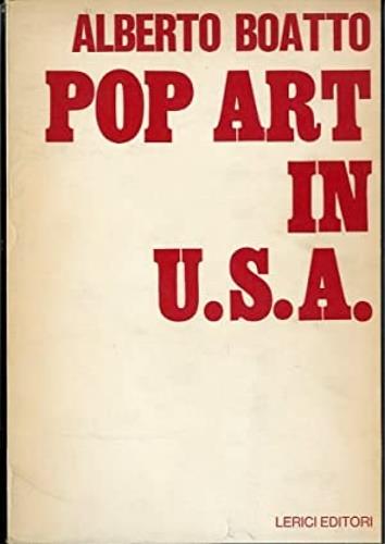 Pop Art in U. S. A - Alberto Boatto - copertina