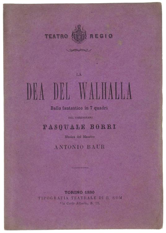 DEA DEL WALHALLA. Ballo fantastico in 7 quadri. Teatro Regio di Torino Carnevale-Quaresima 1879-80 - copertina