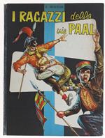 I RAGAZZI DELLA VIA PAAL - Romanzo - Molnar Ferenc