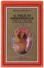 Il SOLE DI EMMANUELLE. Voglio che il mio corpo sia un luogo di incontro