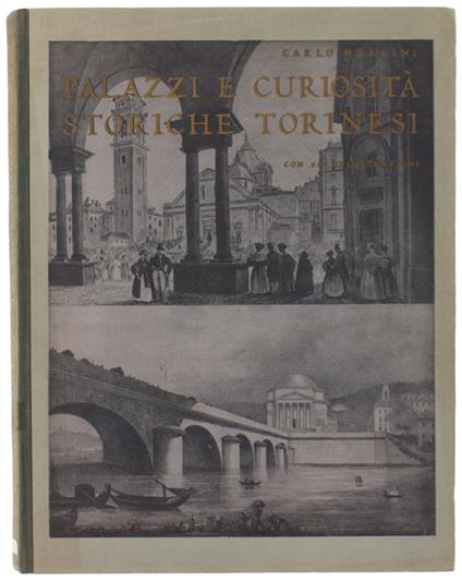 PALAZZI E CURIOSITA' STORICHE TORINESI - Carlo Merlini - copertina
