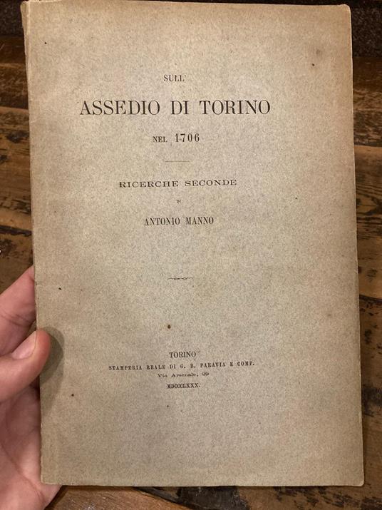 Sull' assedio di Torino nel 1706. Ricerche seconde - Antonio Manno - copertina