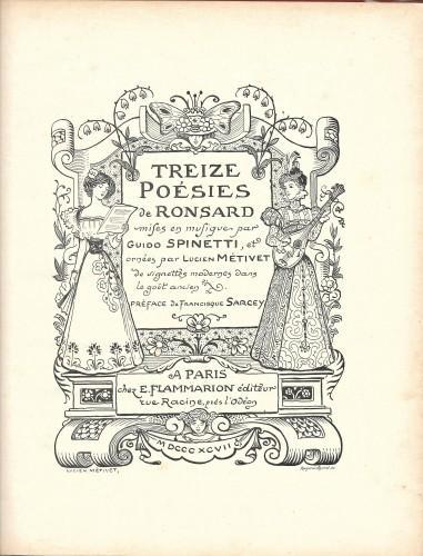 Treize Poesies de Ronsard mises en musique par Guido Spinetti et ornées par Lucien Métivet de vignettes modernes dans le gout ancien - copertina