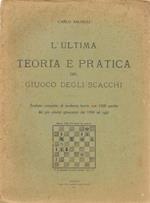 L' ultima teoria e pratica del giuoco degli scacchi