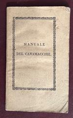 Manuale dell'arte del cavamacchie. Traduzione dal francese