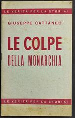 Le Colpe della Monarchia