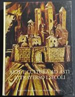 Arte Cultura ad Asti Attraverso i Secoli