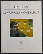 Gauguin &  M. Vazquez Montalban