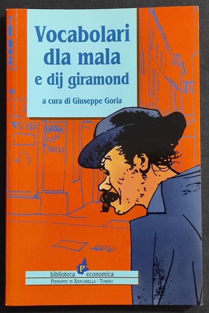 Vocabolari dla Mala e dij Giramond - Giuseppe Goria - copertina