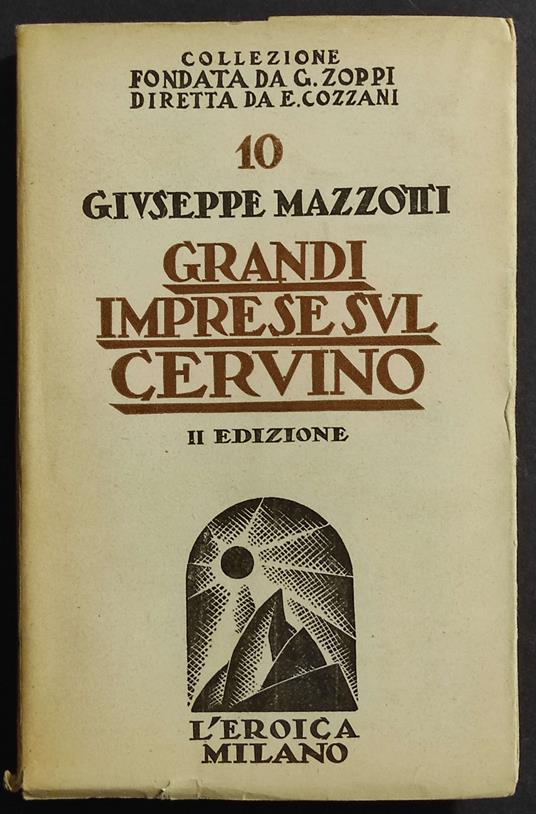 Grandi Imprese sul Cervino - Giuseppe Mazzotti - copertina