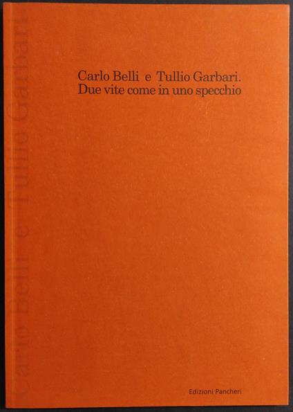 Carlo Belli e Tullio Garbari - Antonio Autiero - copertina