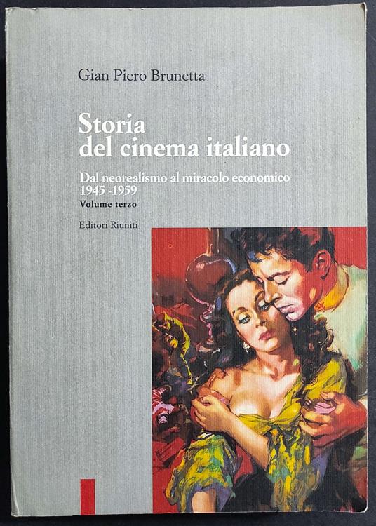 Storia del Cinema Italiano Vol. III - Gian Piero Brunetta - copertina