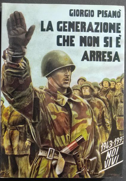 Generazione che non si è Arresa - Giorgio Pisanò - copertina