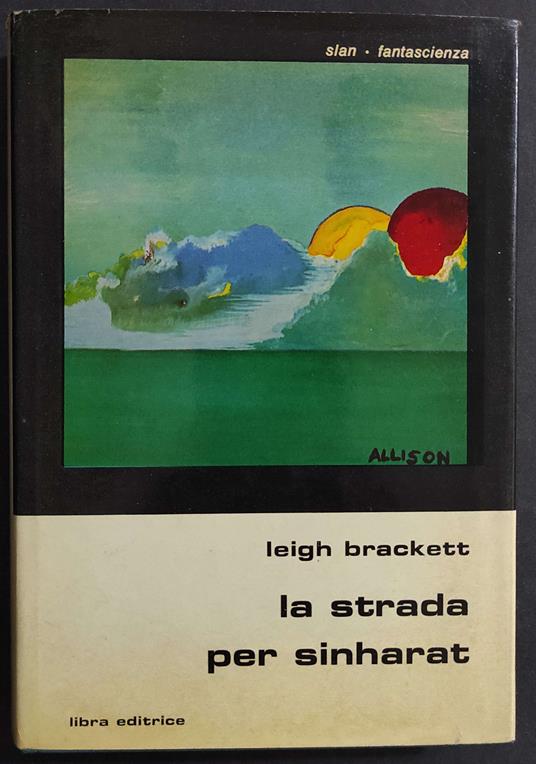 Strada per Sinharat - Leigh Brackett - copertina