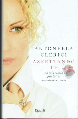 Aspettando te - Antonella Clerici - copertina