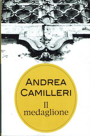 Il medaglione - Andrea Camilleri - copertina