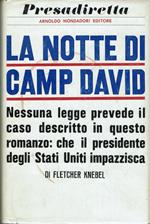 notte di Camp David.