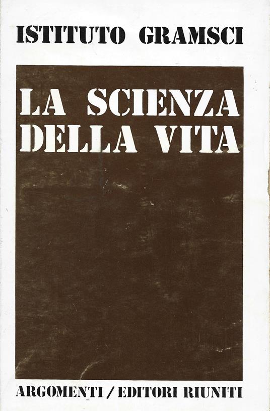 scienza della vita: biologia e bisogni dell'uomo, a cura di Bernardino Fantini - copertina