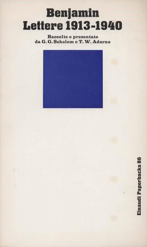 Lettere 1913-1940. Raccolte da G. G. Scholem e T. W. Adorno - Walter Benjamin - copertina