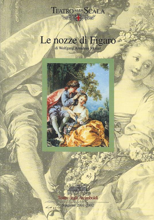 Le nozze di Figaro. Opera buffa in quattro atti - copertina