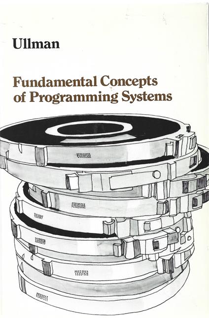 Fundamental Concepts Of Programming Systems - Jeffrey D. Ullman - copertina