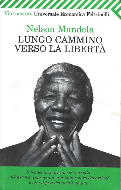 Lungo Cammino Verso La Libertà - Nelson Mandela - copertina