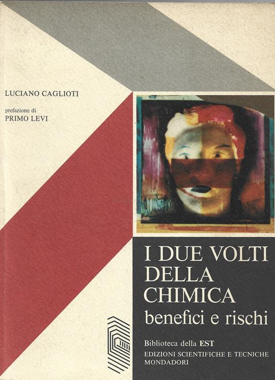 I Due Volti Della Chimica - Luciano Caglioti - copertina