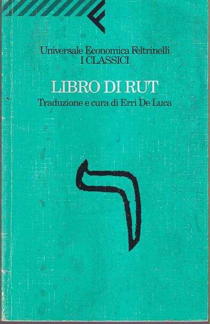 Libro di Rut Traduzione e cura di Erri De Luca - Anonimo - copertina