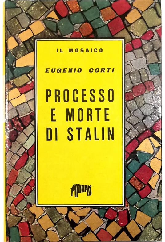 Processo e morte di Stalin (Tragedia) - Eugenio Corti - copertina