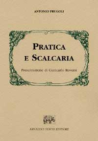 Pratica E Scalcaria - Antonio Frugoli - copertina