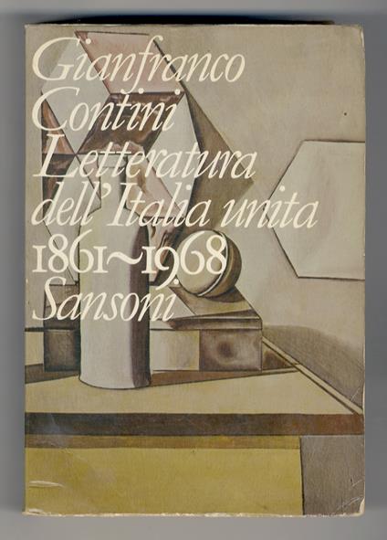 Letteratura dell'Italia unita: 1861-1968 - Gianfranco Contini - copertina