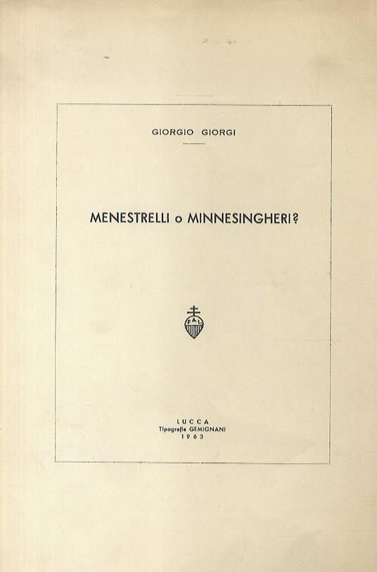 Menestrelli o minnesingheri? - Giorgio Giorgi - copertina