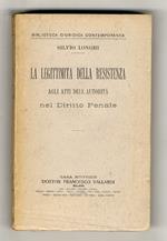 Legittimità della resistenza agli atti dell'autorità nel diritto penale