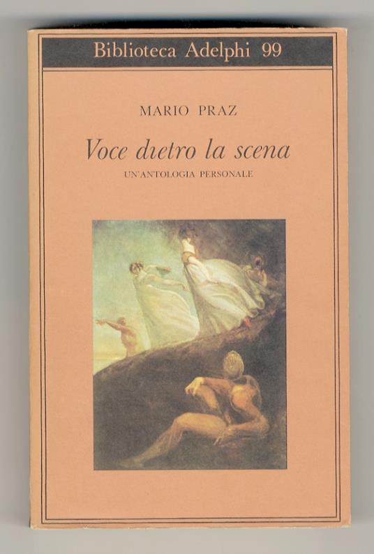 Voce dietro la scena. Un'antologia personale - Mario Praz - copertina