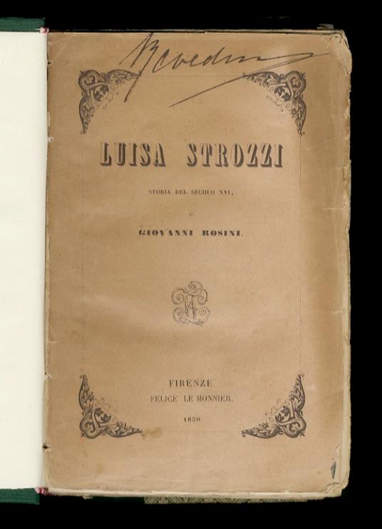 Luisa Strozzi, storia del secolo XVI, di Giovanni Rosini - Giovanni Rosini - copertina