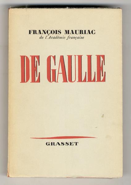 De Gaulle - François Mauriac - copertina